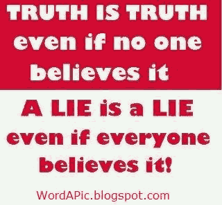 A lie is a lie even if everyone believes it