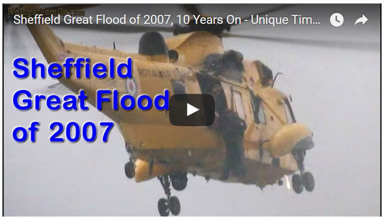 Sheffield Great Flood of 2007, 10 Years On - Unique Timeline of What Happened