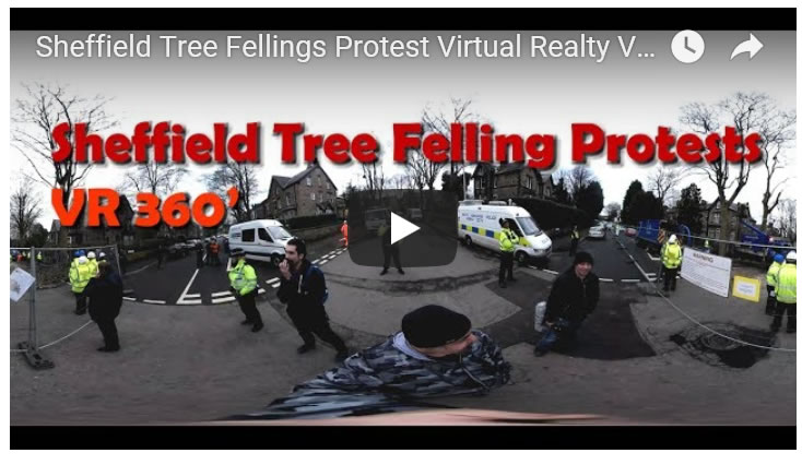 Sheffield Tree Fellings Protest Virtual Realty VR 360 Experience