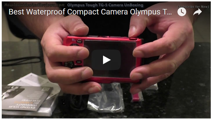 Best Waterproof Compact Camera Olympus Tough TG-5 Review - Unboxing 