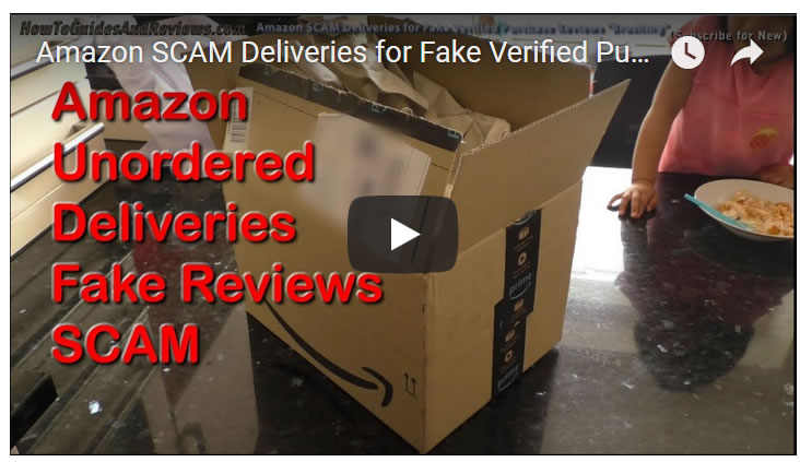 Amazon SCAM Deliveries for Fake Verified Purchaser Reviews "Brushing"