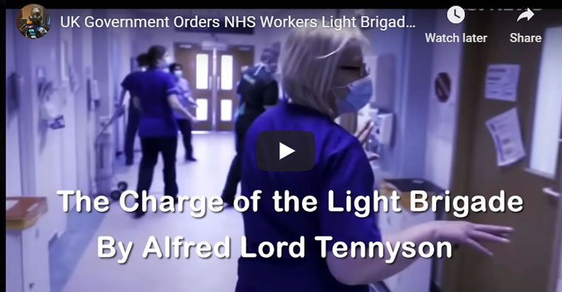 UK Government Orders NHS Workers Light Brigade Charge into the Valley of Coronavirus Death 
