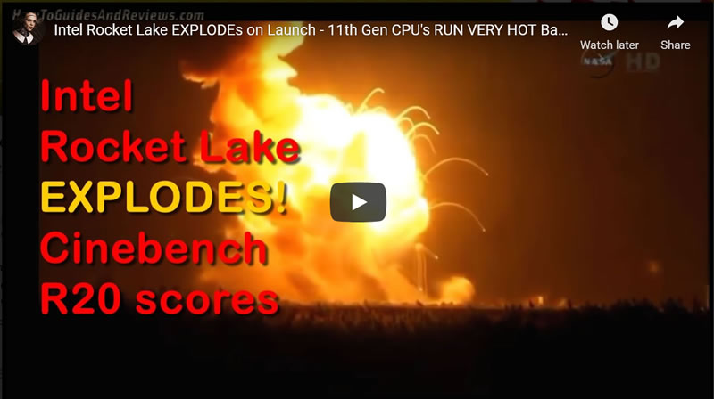 Intel Rocket Lake EXPLODE on Launch - 11th Gen CPU's RUN VERY HOT Bad Cinebench R20 Scores