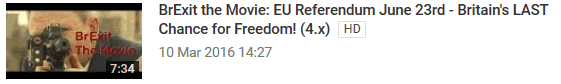 BrExit the Movie: EU Referendum June 23rd - Britain's LAST Chance for Freedom! (4.x)